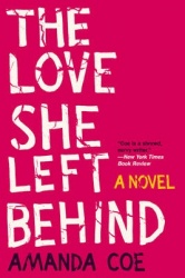 The Love She Left Behind - A Novel