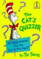 The Cat's Quizzer - Are You Smarter Than the Cat in the Hat?