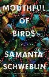 Mouthful of Birds - Stories