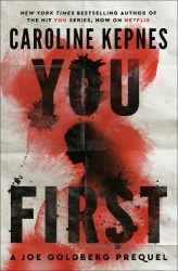 You First : A Joe Goldberg Prequel