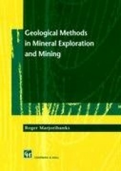 Geological Methods in Mineral Exploration and Mining