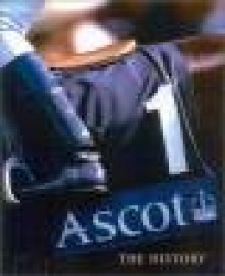 Ascot - The History