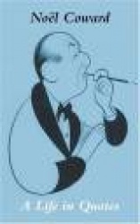 Noel Coward In His Own Words