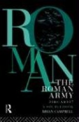 The Roman Army, 31 BC - AD 337 - A Sourcebook
