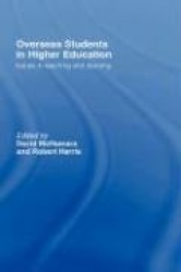 Overseas Students in Higher Education - Issues in Teaching and Learning
