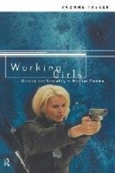 Working Girls - Gender and Sexuality in Popular Cinema