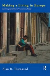 Making a Living in Europe - Human Geographies of Economic Change