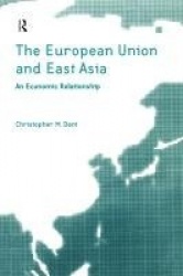 The European Union and East Asia - An Economic Relationship