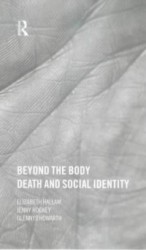 Beyond the Body - Death and Social Identity