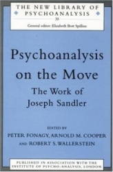 Psychoanalysis on the Move - The Work of Joseph Sandler