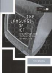 The Language of ICT - Information and Communication Technology