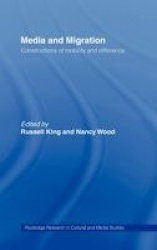 Media and Migration - Constructions of Mobility and Difference