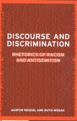 Discourse and Discrimination - Rhetorics of Racism and Antisemitism
