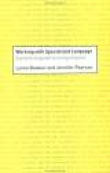 Working with Specialized Language - A Practical Guide to Using Corpora