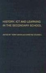 History, ICT and Learning in the Secondary School