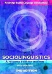 Sociolinguistics - A Resource Book for Students