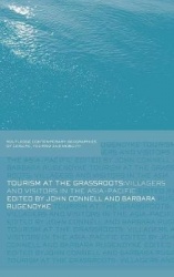 Tourism at the Grassroots - Villagers and Visitors in the Asia-Pacific