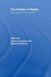 The Politics of Rights - Dilemmas for Feminist Praxis