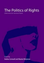 The Politics of Rights - Dilemmas for Feminist Praxis