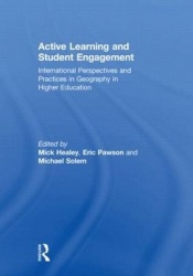Active Learning and Student Engagement - International Perspectives and Practices in Geography in Higher Education