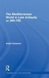 The Mediterranean World in Late Antiquity - AD 395-700