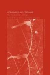 Globalisation and Citizenship - The Transnational Challenge