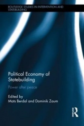 Political Economy of Statebuilding - Power after Peace