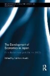 The Development of Economics in Japan - From the Inter-war Period to the 2000s