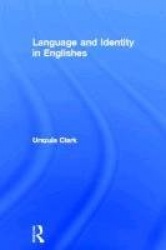 Language and Identity in Englishes