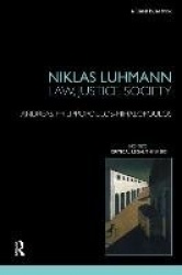 Niklas Luhmann: Law, Justice, Society