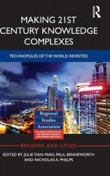 Making 21st Century Knowledge Complexes - Technopoles of the world revisited