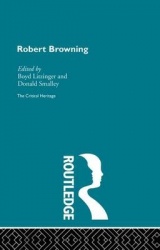 Robert Browning - The Critical Heritage
