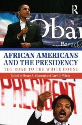 African Americans and the Presidency - The Road to the White House