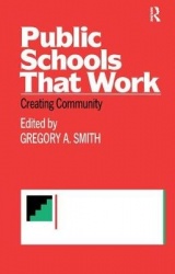 Public Schools That Work - Creating Community