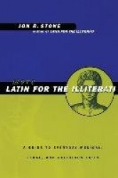 More Latin for the Illiterati - A Guide to Medical, Legal and Religious Latin