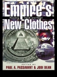 Empire's New Clothes - Reading Hardt and Negri