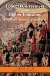 Political Correctness and Higher Education - British and American Perspectives