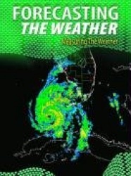 Forecasting the Weather