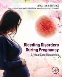 Bleeding Disorders During Pregnancy - Critical Care Obstetrics