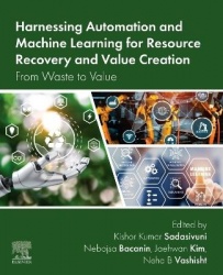 Harnessing Automation and Machine Learning for Resource Recovery and Value Creation - From Waste to Value