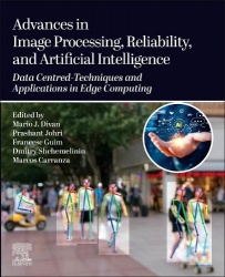 Advances in Image Processing, Reliability, and Artificial Intelligence - Data Centred-Techniques and Applications in Edge Comput