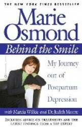 Behind the Smile - My Journey out of Postpartum Depression