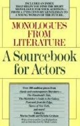Monologues from Literature - A Sourcebook for Actors