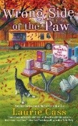 Wrong Side of the Paw - A Bookmobile Cat Mystery