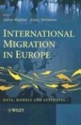 International Migration in Europe - Data, Models and Estimates