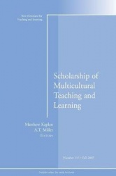 Scholarship of Multicultural Teaching and Learning - New Directions for Teaching and Learning, Number 111