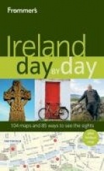 Frommer's® Ireland Day by Day