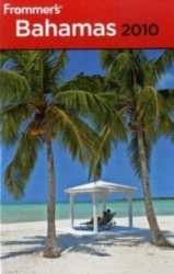 Frommer's® Bahamas 2010