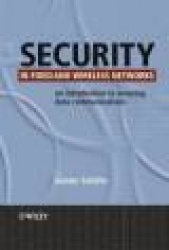 Security in Fixed and Wireless Networks - An Introduction to Securing Data Communications