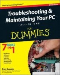 Troubleshooting and Maintaining Your PC All-in-One For Dummies